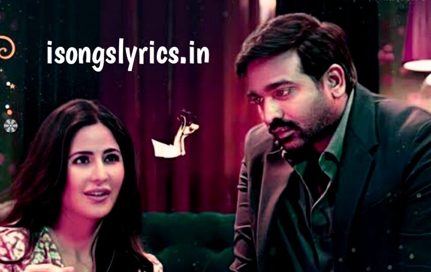 song lyrics, hindi song lyrics, raat akeli thi song lyrics,raat akeli thi song lyrics, raat akeli thi song lyric, raat akeli thi song, merry christmas movie, merry christmas songs, katrina kaif, vijay sethupathi